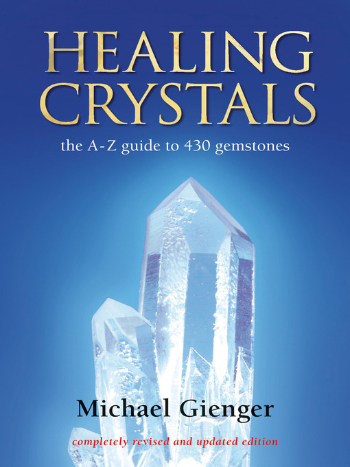 Title details for Healing Crystals by Michael Gienger - Available